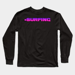 Surfing Long Sleeve T-Shirt